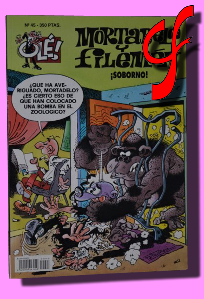 MORTADELO Y FILEMN. Soborno! N 45 Coleccin Ol